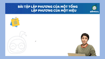 Bài tập lập phương của một tổng, lập phương của một hiệu