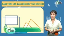 Dạng toán có liên quan đến kiến thức hình học