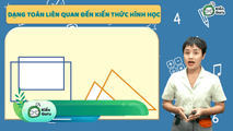 Dạng toán có liên quan đến kiến thức hình học