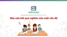 Viết báo cáo kết quả nghiên cứu về một vấn đề