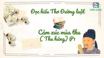 Thu hứng (Phần 1)