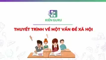 Thuyết trình về một vấn đề xã hội