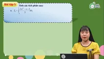Dạng 3: Tích phân của hàm số hữu tỉ