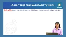 Lí thuyết 3: Lôgarit thập phân và lôgarit tự nhiên