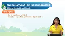Lí thuyết 3: Định nghĩa và đạo hàm của hàm số lôgarit