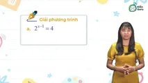 Dạng 2: Phương trình mũ và phương trình lôgarit đưa về cùng cơ số