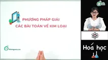 Phương pháp giải các bài toán về kim loại