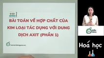 Bài toán về hợp chất của kim loại tác dụng với axit