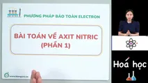 Bài toán về axit nitric (Phần 1)