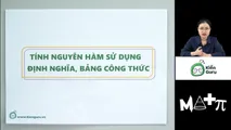 Tính nguyên hàm sử dụng định nghĩa, bảng công thức