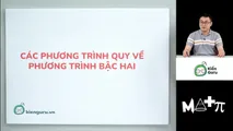 Các phương trình quy về phương trình bậc hai