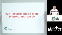 Tập hợp điểm của số phức - Phương pháp đại số